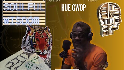 "Soulful Wisdom: Young Hue Gwop's Spiritual Perspectives on Discipline and Fatherhood" Epi 20