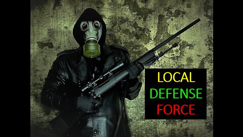 Part 4, Militias and Mobs. (Neighborhood Defense Force)