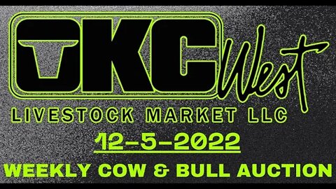 12/5/2022 - OKC West Weekly Cow & Bull Auction