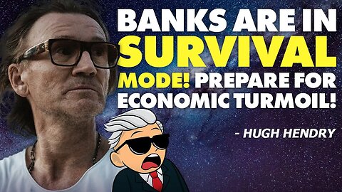 Banks Are in Survival MODE! Prepare For Economic Turmoil!