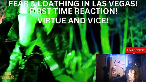 Fear and Loathing in Las Vegas - Virtue and Vice (Reaction Video!)
