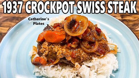 1937 SWISS STEAK Slow Cooked Dinner in the Crockpot