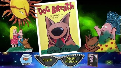 READ ALOUD: Dog Breath - The Horrible Trouble with Hally Tosis!