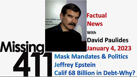 Missing 411 Factual News with David Paulides, January 4, 2023