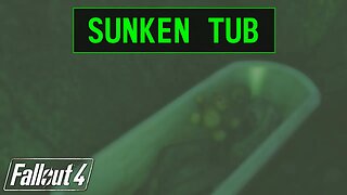 Fallout 4 | Sunken Tub