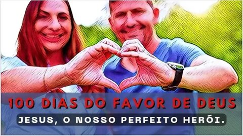 Jesus, o Nosso Perfeito Herói.