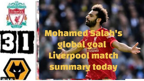 Mohamed Salah's global goal 🔥 Liverpool match summary today
