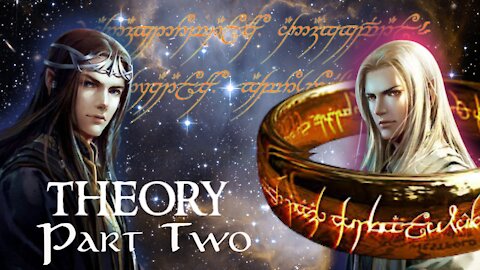 Why the Ring was Inscribed with Elvish? Part Two - LOTR Theory