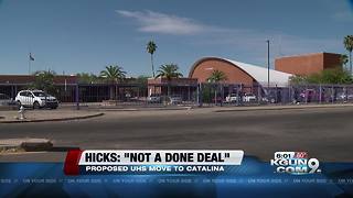 UHS move to Catalina HS: Board president says "It's not a done deal."