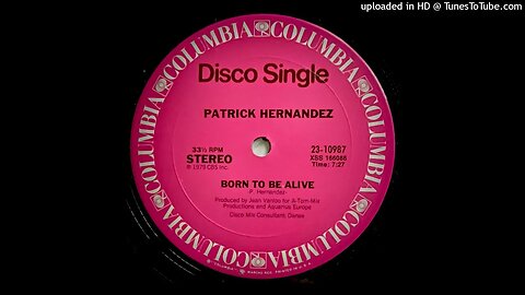 PATRICK HERNANDEZ - BORN TO BE ALIVE
