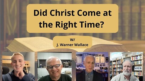 Did Jesus Come in the Fullness of Time?