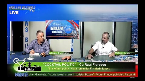 LIVE – TV NEWS BUZAU – “COCKTAIL POLITIC", "S-a ieftinit politic, viata romanilor?"