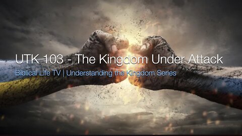 UTK103 – Kingdom Under Attack