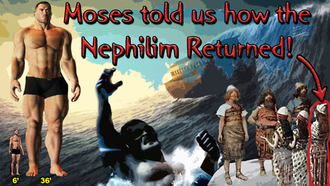 Moses tells us exactly how the Nephilim returned after the Flood