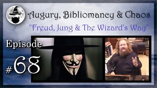 A.B.C. Ep 68: "Freud, Jung & The Wizard's Way"