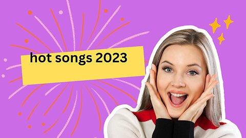 Hot songs 2023