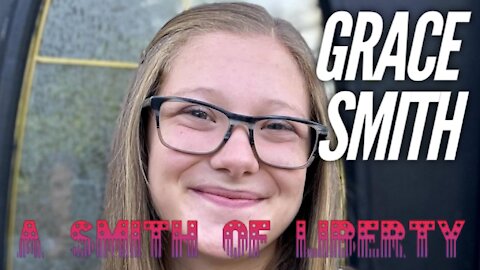 Grace Smith: A Smith Of Liberty!