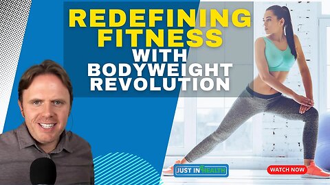 Redefining Fitness with Bodyweight Revolution