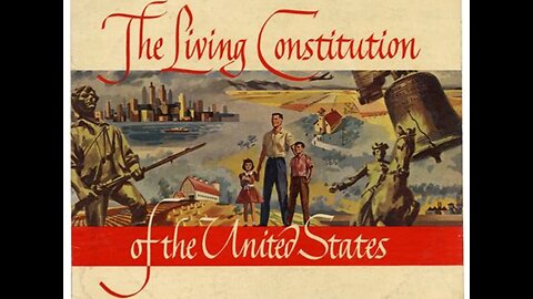 The Living Constitution of The United States (1961)
