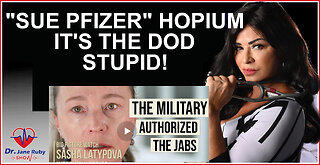 "SUE PFIZER" HOPIUM: IT'S THE DOD, STUPID!