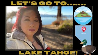 Let's Go To....Lake Tahoe!
