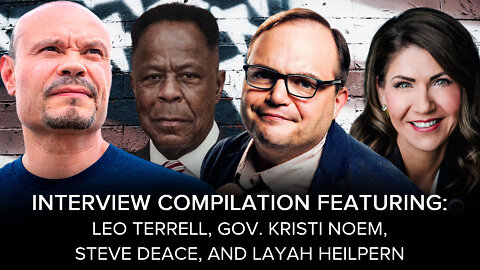 SUNDAY SPECIAL with Leo Terrell, Kristi Noem, Steve Deace and Layah Heilpern - The Dan Bongino Show