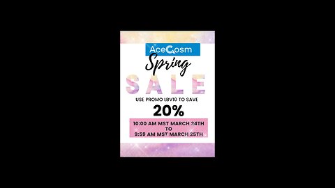 AceCosm Spring Sale!