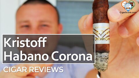 1st IMPRESSIONS - WRONG! The KRISTOFF Habano Corona - CIGAR REVIEWS by CigarScore