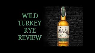 Wild Turkey Rye Review - Great Budget Rye or Drain Pour ?