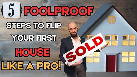 5 Steps For Fix And Flip Real Estate Investing For Beginners