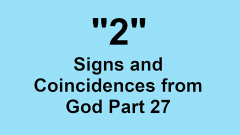 2 Signs and Coincidences from God Part 27