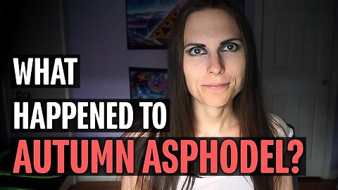 What Happened to Autumn Asphodel?