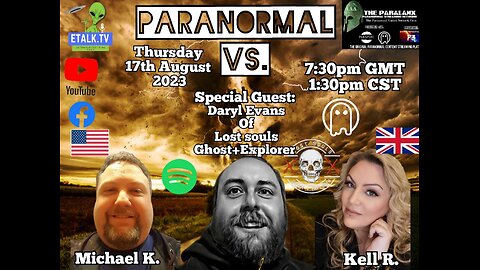 Paranormal Vs.: Episode Seventeen with special guest Daryl Evans