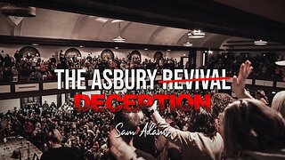 Sam Adams - The Asbury "Revival"
