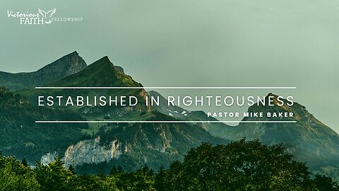 Established in Righteousness