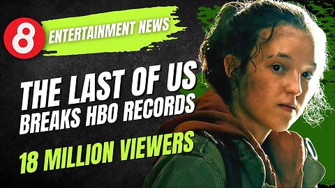 🗞️ The Last of Us Breaks HBO Records #eleventy8