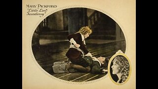 Little Lord Fauntleroy (1921 film) - Directed by Alfred E. Green, Jack Pickford - Full Movie