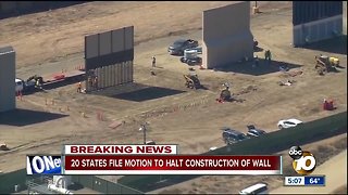 20 states file motion to stop construction of wall