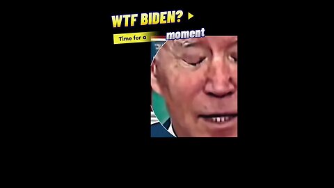 Time for a WTF BIDEN? Moment…