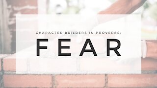3.10.21 Wednesday Lesson - FEAR