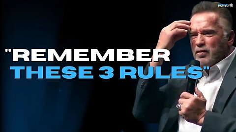 REMEMBER THESE 3 RULES - Motivational Speech (Arnold Schwarzenegger Motivation)