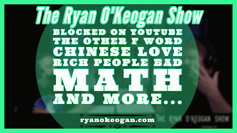 Blocked on YouTube, The Other F Word, Chinese Love, Rich People Bad, Math