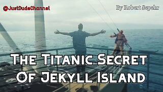 The Titanic Secret Of Jekyll Island | Robert Sepehr