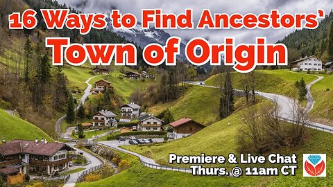 16 Ways to Find Your Ancestor's Village