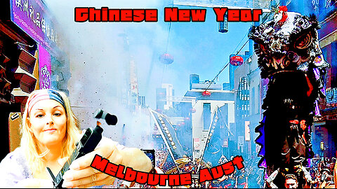 Experience The Spectacular Chinese New Year Festival In Melbourne Australia!