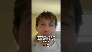 Why Are Females So Masculine Now?