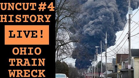 Ohio Train Wreck, What Happened? - Uncut History #4