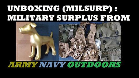 UNBOXING 123: Army Navy Outdoors. Pouches, Packs, more!