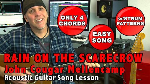 John Cougar Mellencamp EZ Guitar song Lesson Rain On The Scarecrow