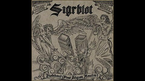 Sigrblot - Blodsband (Blood Religion Manifest) (Full Album) 2009